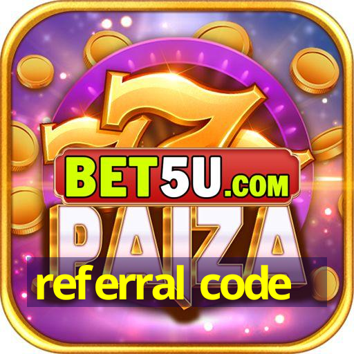 referral code